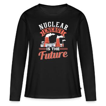 Kernenergie Ist Die Zukunft Kernkraft Atomkraft - Frauen Premium Bio Langarmshirt - Schwarz - Vorne - Julia (174cm)