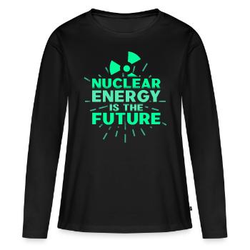 Atomkraft Ist Die Zukunft Kernkraft Atomenergie - Frauen Premium Bio Langarmshirt - Schwarz - Vorne - Julia (174cm)