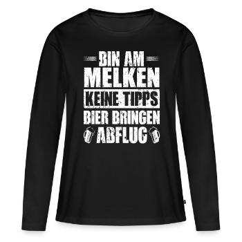Bin Am Melken Keine Tipps Bier Bringen Abflug - Frauen Premium Bio Langarmshirt - Schwarz - Vorne - Julia (174cm)