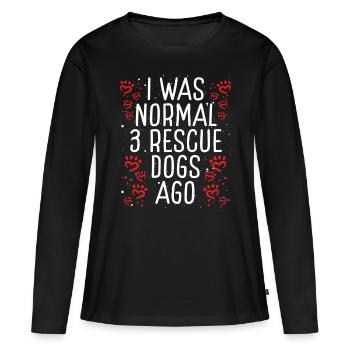 Dog Rescue J’étais normal 3 Rescue Dogs Shelter Dog - T-shirt manches longues Premium bio Femme - noir - Devant - Julia (174cm)