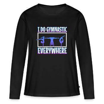 I do gymnastics everywhere - Frauen Premium Bio Langarmshirt - Schwarz - Vorne - Julia (174cm)