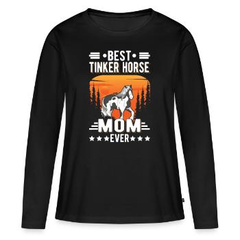 Best Tinker Horse Mom Ever Irish Tinker - Women's Premium Organic Long Sleeve Shirt - black - Front - Julia (174cm)