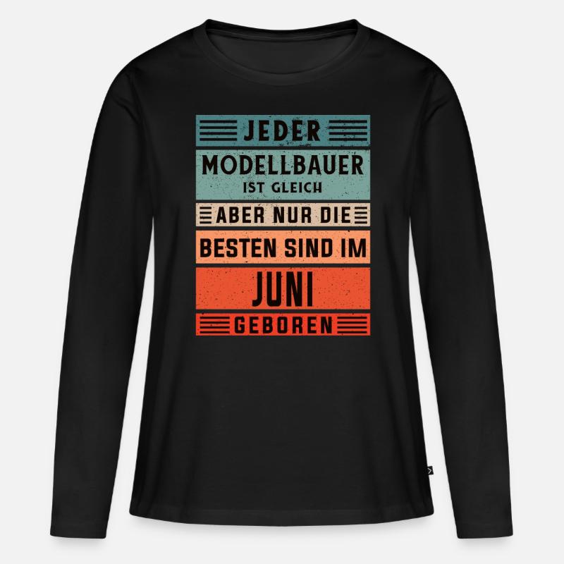 Technischer Geburtstag Juni geboren Modellbauer - Frauen Premium Bio Langarmshirt - Schwarz
