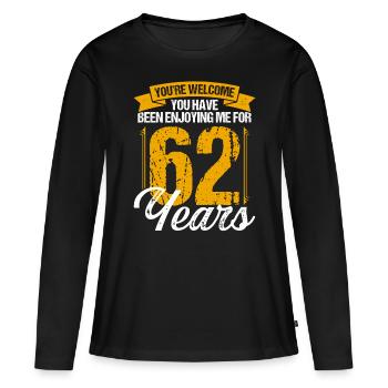 Idée d’anniversaire de 62 ans Drôle de 62e anniversaire - T-shirt manches longues Premium bio Femme - noir - Devant - Julia (174cm)