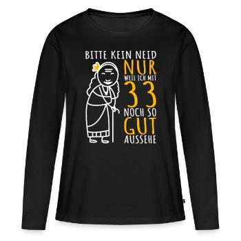 33. Geburtstag Frau 33er Ich bin 33 Jahre alt Dame - Frauen Premium Bio Langarmshirt - Schwarz - Vorne - Julia (174cm)