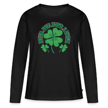 Reib Mich Für Glück Irland Ire Gälisch Irisch - Frauen Premium Bio Langarmshirt - Schwarz - Vorne - Julia (174cm)