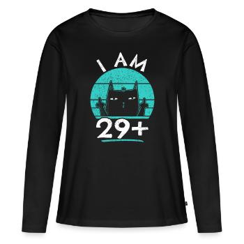 30th birthday woman 30th 30 years - I AM 29+ PLUS - Women's Premium Organic Long Sleeve Shirt - black - Front - Julia (174cm)