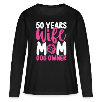 Femme de 50 ans Maman Propriétaire de chien 50e anniversaire - T-shirt manches longues Premium bio Femme - noir - Devant - Julia (174cm)