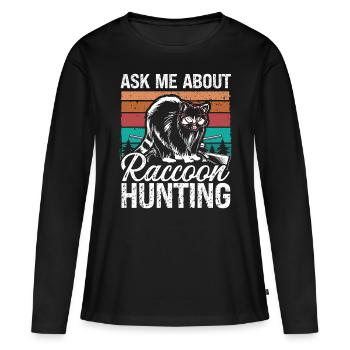 Hunting Vintage Posez-moi des questions sur Raccoon Hunting - T-shirt manches longues Premium bio Femme - noir - Devant - Julia (174cm)