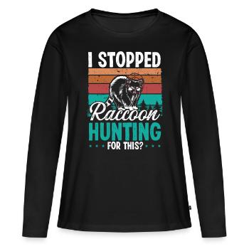 Raccoon Slayer J’ai arrêté raccoon Hunting pour cela - T-shirt manches longues Premium bio Femme - noir - Devant - Julia (174cm)