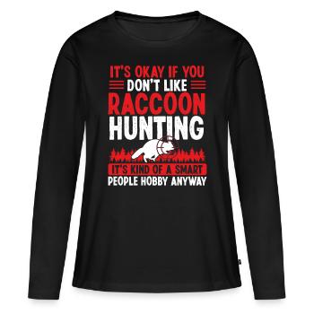 Chasse au raton laveur Gens intelligents Drôle Raccon Hunter - T-shirt manches longues Premium bio Femme - noir - Devant - Julia (174cm)