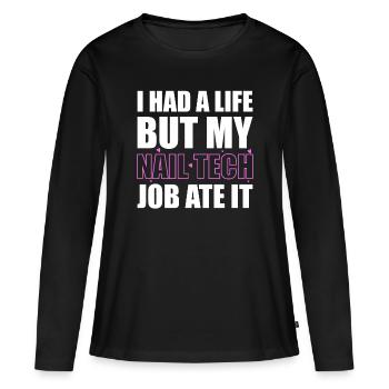J’ai eu une vie mordue mon travail de technologie des ongles l’a mangé - T-shirt manches longues Premium bio Femme - noir - Devant - Julia (174cm)