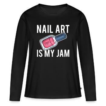 Nail Art Is My Jam Shirt Gift - Women's Premium Organic Long Sleeve Shirt - black - Front - Julia (174cm)