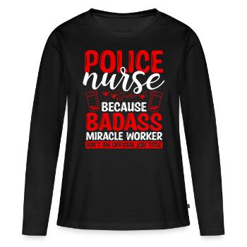 Police Nurse Miracle Worker Nursing Essentials - Frauen Premium Bio Langarmshirt - Schwarz - Vorne - Julia (174cm)