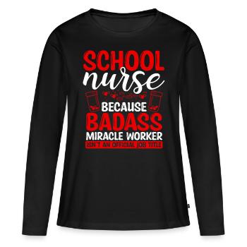 School Nurse Miracle Worker Nursing Essentials - Frauen Premium Bio Langarmshirt - Schwarz - Vorne - Julia (174cm)