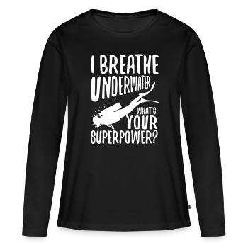 Ibreathe underwater what's your superpower - Frauen Premium Bio Langarmshirt - Schwarz - Vorne - Julia (174cm)