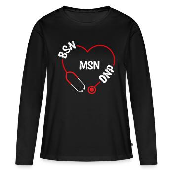 BSN MSN DNP DNP Doctor Appreciation Nurse - Women's Premium Organic Long Sleeve Shirt - black - Front - Julia (174cm)