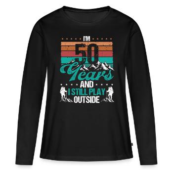50th Birthday Hiking Play Outside 50 Year Old - Women's Premium Organic Long Sleeve Shirt - black - Front - Julia (174cm)