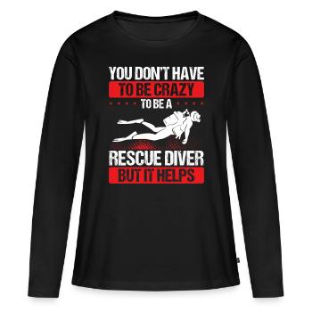 Scuba Diving Funny Rescue Diver Diving Rescue - Frauen Premium Bio Langarmshirt - Schwarz - Vorne - Julia (174cm)