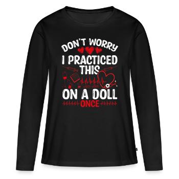 Emergency Room Nurse Appreciation Cardiac Nursing - Women's Premium Organic Long Sleeve Shirt - black - Front - Julia (174cm)