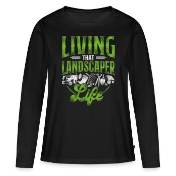 Landscaper Landscaping Landscape - Women's Premium Organic Long Sleeve Shirt - black - Front - Julia (174cm)