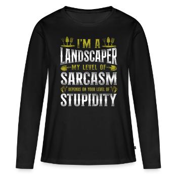 Landscaper Landscaping Landscape - Women's Premium Organic Long Sleeve Shirt - black - Front - Julia (174cm)