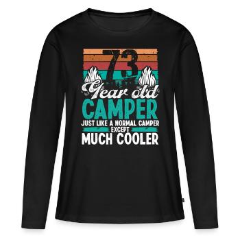 73 Year Old Camper Scouting Camping 73 Birthday - Women's Premium Organic Long Sleeve Shirt - black - Front - Julia (174cm)
