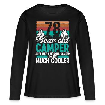 78 Year Old Camper Scouting Camping 78 Birthday - Women's Premium Organic Long Sleeve Shirt - black - Front - Julia (174cm)