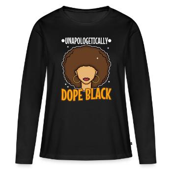 Unapologetically black - Women's Premium Organic Long Sleeve Shirt - black - Front - Julia (174cm)