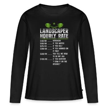 Landscaper Landscaping Landscape - Women's Premium Organic Long Sleeve Shirt - black - Front - Julia (174cm)