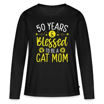 50 Year Old Cat Mother be a Cat Mom 50th Birthday - Women's Premium Organic Long Sleeve Shirt - black - Front - Julia (174cm)