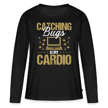 Quality Assurance Catching Bugs is my Cardio Code - Women's Premium Organic Long Sleeve Shirt - black - Front - Julia (174cm)