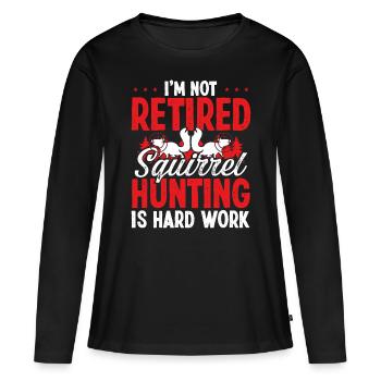 Squirrel Slayer Funny Squirrel Removal Technician - Frauen Premium Bio Langarmshirt - Schwarz - Vorne - Julia (174cm)
