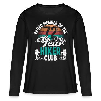 72 Year Old Hiker Mountains Hiking Birthday 72 - Women's Premium Organic Long Sleeve Shirt - black - Front - Julia (174cm)
