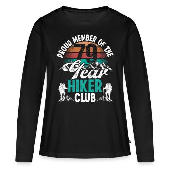 79 Year Old Hiker Mountains Hiking Birthday 79 - Frauen Premium Bio Langarmshirt - Schwarz - Vorne - Julia (174cm)