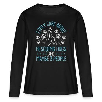 Dog Rescuer Ne se soucie que du sauvetage des chiens Animal - T-shirt manches longues Premium bio Femme - noir - Devant - Julia (174cm)