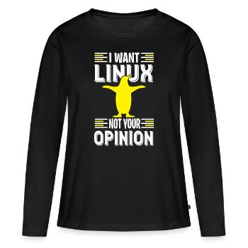 Ich will Linux du Nerd und keine Geeks - Frauen Premium Bio Langarmshirt - Schwarz - Vorne - Julia (174cm)