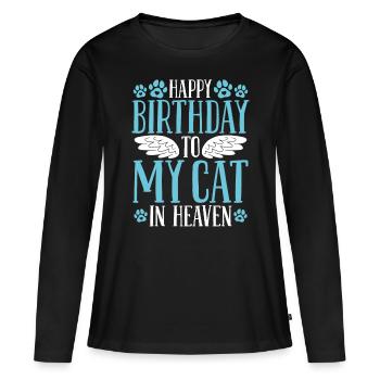 Happy Birthday Cat in Heaven Cat Loss Birthday - Women's Premium Organic Long Sleeve Shirt - black - Front - Julia (174cm)