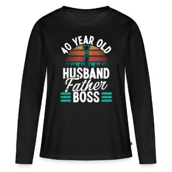 40 Year Old Husband Father Boss 40 Birthday Dad - Frauen Premium Bio Langarmshirt - Schwarz - Vorne - Julia (174cm)