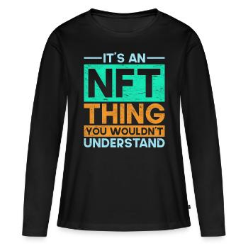 Crypto Art Non Fungible Token It's An NFT Thing - Women's Premium Organic Long Sleeve Shirt - black - Front - Julia (174cm)