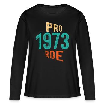 Pro 1973 Rogen - Frauen Premium Bio Langarmshirt - Schwarz - Vorne - Julia (174cm)