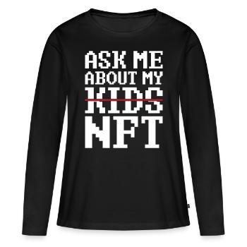 Crypto Non Fungible Token Aks Me About My NFT - Women's Premium Organic Long Sleeve Shirt - black - Front - Julia (174cm)