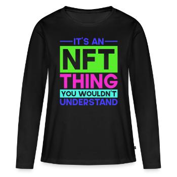 Crypto Art Non Fungible Token It's An NFT Thing - Women's Premium Organic Long Sleeve Shirt - black - Front - Julia (174cm)
