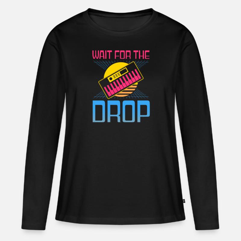 EDM Rave Techno 80s Wait For Drop - Women's Premium Organic Long Sleeve Shirt - black