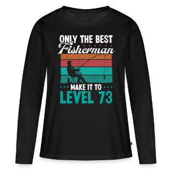 73 Fishing Level 73 Year Old Angler Fisherman - Women's Premium Organic Long Sleeve Shirt - black - Front - Julia (174cm)