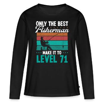 71 Fishing Level 71 Year Old Angler Fisherman - Women's Premium Organic Long Sleeve Shirt - black - Front - Julia (174cm)