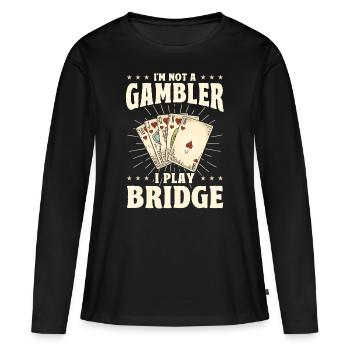 Je ne suis pas un joueur et je joue au bridge - T-shirt manches longues Premium bio Femme - noir - Devant - Julia (174cm)