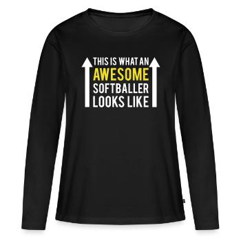 This Is What An Awesome Softballer Looks Like - Frauen Premium Bio Langarmshirt - Schwarz - Vorne - Julia (174cm)