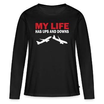 Pilot Life Has Ups And Downs Flugzeug Luftfahrt - Frauen Premium Bio Langarmshirt - Schwarz - Vorne - Julia (174cm)