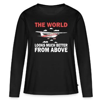 Pilot World Better From Above Flugzeug Luftfahrt - Frauen Premium Bio Langarmshirt - Schwarz - Vorne - Julia (174cm)